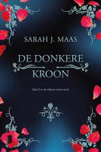 9789022580288 Glazen troon 2 - De donkere kroon, Boeken, Verzenden, Gelezen, Sarah J. Maas