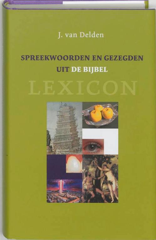 Spreekwoorden en gezegden uit de bijbel 9789043508711, Boeken, Reisgidsen, Zo goed als nieuw, Verzenden