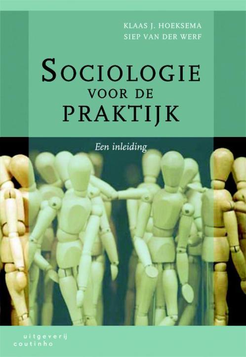Sociologie voor de praktijk 9789046902288, Boeken, Studieboeken en Cursussen, Zo goed als nieuw, Verzenden