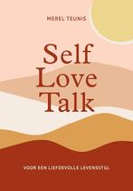 9789043933933 Self Love Talk Merel Teunis, Boeken, Verzenden, Nieuw, Merel Teunis