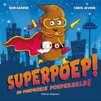Superpoep! 9789048320837 Sam Harper, Boeken, Verzenden, Gelezen, Sam Harper