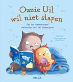 Ozzie Uil wil niet slapen 9789044758900 Debi Gliori, Verzenden, Zo goed als nieuw, Debi Gliori