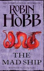 The Mad Ship (The Liveship Traders, Book 2) 9780007459735, Boeken, Verzenden, Zo goed als nieuw, Robin Hobb