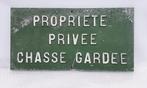 Propriete privee Chasse Gardée - Bord - fond, Antiek en Kunst
