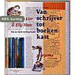 Van Schrijver Tot Boekenkast 9789021617114 Bas van Lier, Verzenden, Gelezen, Bas van Lier