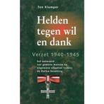 Helden tegen wil en dank 9789051214802 T. Klumper, Verzenden, Zo goed als nieuw, T. Klumper