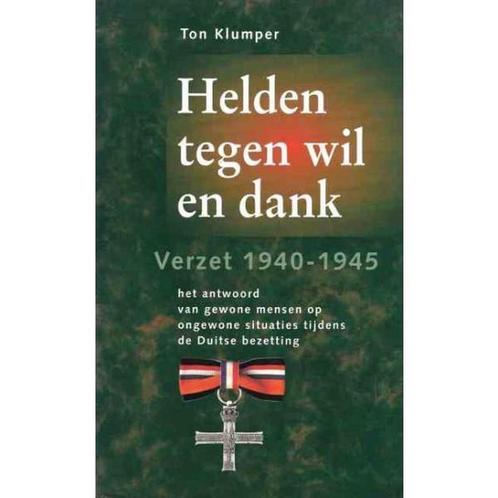 Helden tegen wil en dank 9789051214802 T. Klumper, Boeken, Oorlog en Militair, Zo goed als nieuw, Verzenden