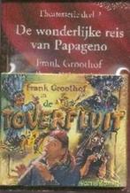 De wonderlijke reis van Papageno / Theaterserie / 2, Verzenden, Gelezen, Frank Groothof