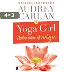 Vertrouwen of verliezen / Yoga girl / 5 9789022584491, Boeken, Verzenden, Zo goed als nieuw, Audrey Carlan