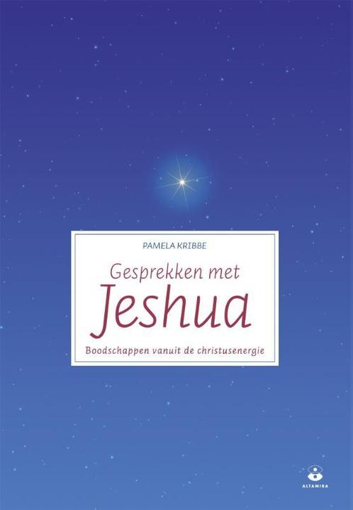 Gesprekken met Jeshua 9789401301688 Pamela Kribbe, Boeken, Esoterie en Spiritualiteit, Zo goed als nieuw, Verzenden