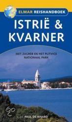 Istrie & Kvarner / Elmar reishandboek 9789038912721, Verzenden, Gelezen, Paul de Waard