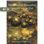 Vitaminen En Mineralen, Spiegels Van De Ziel / 2, Boeken, Gezondheid, Dieet en Voeding, Verzenden, Gelezen, Annet Schaap