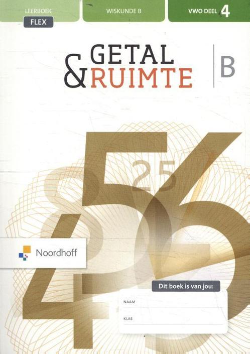 Getal  Ruimte vwo B deel 4 Leerboek flex 9789001736941, Boeken, Studieboeken en Cursussen, Zo goed als nieuw, Verzenden