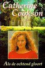 ALS DE OCHTEND GLOORT 9789022523063 Catherine Cookson, Boeken, Romans, Verzenden, Gelezen, Catherine Cookson