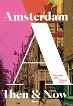 Then & now Amsterdam 9789024465712 Sharon Hansma, Verzenden, Zo goed als nieuw, Sharon Hansma