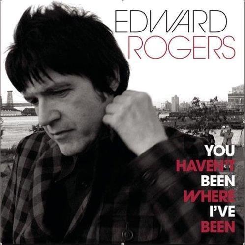 cd - Edward Rogers - You Havent Been Where Ive Been, Cd's en Dvd's, Cd's | Overige Cd's, Zo goed als nieuw, Verzenden
