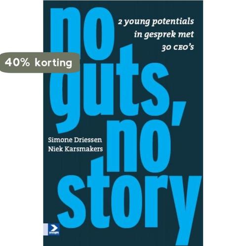 No guts, no story 9789052618845 Simone Driessen, Boeken, Economie, Management en Marketing, Gelezen, Verzenden