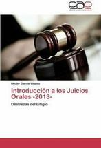 Introduccion a Los Juicios Orales -2013-. Hector   ., Garcia Vaquez Hector, Zo goed als nieuw, Verzenden