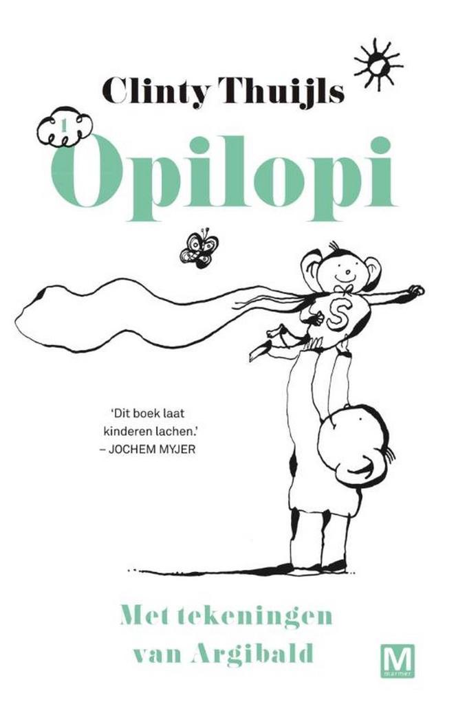 Opilopi / Opilopi / 1 9789460683565 Clinty Thuijls, Boeken, Kinderboeken | Kleuters, Gelezen, Verzenden