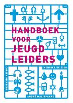 Handboek voor jeugdleiders / Werken in de kerk 9789058814210, Verzenden, Zo goed als nieuw, André Maliepaard