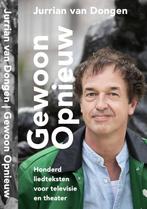 Gewoon opnieuw 9789064039188 Jurrian van Dongen, Boeken, Verzenden, Zo goed als nieuw, Jurrian van Dongen