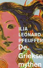 De griekse mythen (9789044628470, Ilja Leonard Pfeijffer), Verzenden, Nieuw