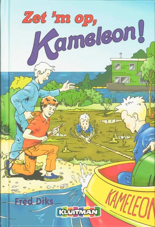 Zet m op, Kameleon! / Kameleon 9789020668223 Fred Diks, Boeken, Kinderboeken | Jeugd | 13 jaar en ouder, Zo goed als nieuw, Verzenden
