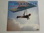 Dick Bakker - One day ill fly away / The Best of (LP), Verzenden, Zo goed als nieuw