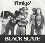 vinyl single 7 inch - Black Slate - Amigo, Cd's en Dvd's, Vinyl Singles, Verzenden, Zo goed als nieuw