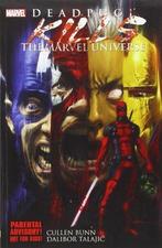 Deadpool Kills the Marvel Universe 9780785164036 Cullen Bunn, Verzenden, Zo goed als nieuw, Cullen Bunn
