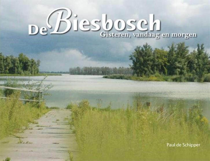 De Biesbosch 9789075703641 Paul de Schipper, Boeken, Wetenschap, Zo goed als nieuw, Verzenden