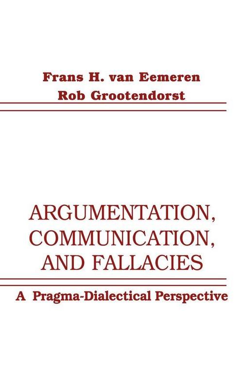 Argumentation, Communication, and Fallacies, Boeken, Overige Boeken, Ophalen of Verzenden