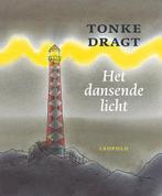 Het dansende licht / Dagonaut en Unauwen 9789025842277, Boeken, Verzenden, Zo goed als nieuw, Tonke Dragt