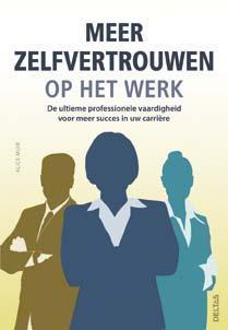 Meer zelfvertrouwen op het werk 9789044741339 Alice Muir, Boeken, Psychologie, Gelezen, Verzenden