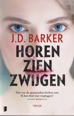 Horen, zien, zwijgen 9789022594810, Verzenden, Zo goed als nieuw