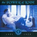 cd - Various - The Power Of Love: 1971 - 1979, Verzenden, Zo goed als nieuw