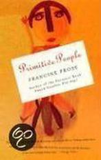 Primitive People 9780060934699 Francine Prose, Verzenden, Gelezen, Francine Prose