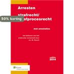 Arresten strafrecht en strafprocesrecht 2014 9789013121971, Verzenden, Gelezen
