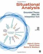 Situational Analysis: Grounded Theory After the. Clarke,, Boeken, Adele E. Clarke, Carrie E. Friese, Rachel S. Washburn, Zo goed als nieuw