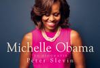 Michelle Obama 9789049806941 Peter Slevin, Boeken, Overige Boeken, Verzenden, Gelezen, Peter Slevin