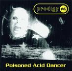 cd - Prodigy - Poisoned Acid Dancer, Cd's en Dvd's, Verzenden, Zo goed als nieuw
