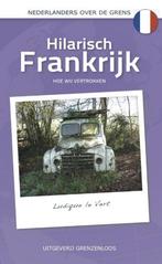 Hilarisch Frankrijk / Nederlanders over de grens, Verzenden, Gelezen, Ludique le Vert
