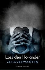 Zielsverwanten 9789045214849 Loes den Hollander, Boeken, Verzenden, Gelezen, Loes den Hollander