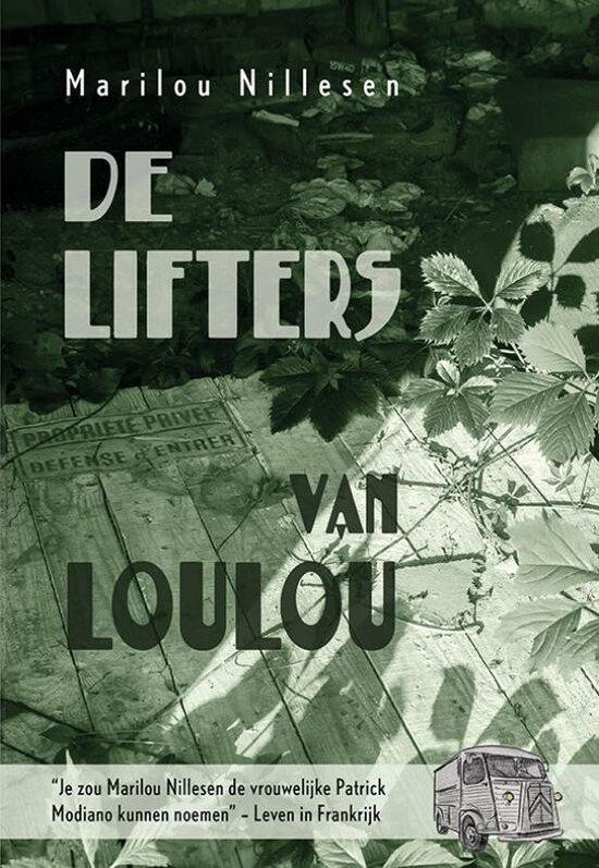 De lifters van Loulou 9789463654838 Marilou Nillesen, Boeken, Literatuur, Zo goed als nieuw, Verzenden