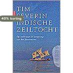 Indische Zeiltocht 9789069742922 T. Severin, Boeken, Verzenden, Gelezen, T. Severin