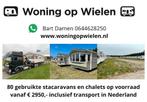 Woning op Wielen heeft 50 stacaravans en chalets op voorraad, Meer dan 6
