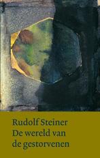 De wereld van de gestorvenen 9789082999822 Rudolf Steiner, Gelezen, Rudolf Steiner, Verzenden