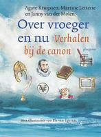 Over vroeger en nu 9789021676715 Agave Kruijssen, Boeken, Verzenden, Zo goed als nieuw, Agave Kruijssen