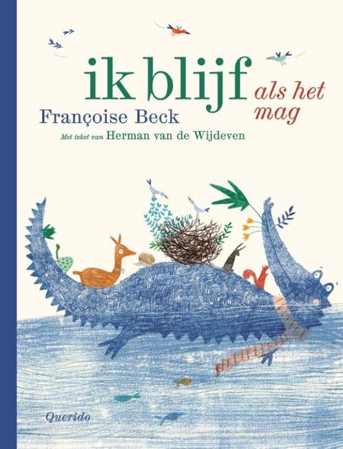 Ik blijf als het mag 9789045126258 Françoise Beck, Boeken, Overige Boeken, Gelezen, Verzenden