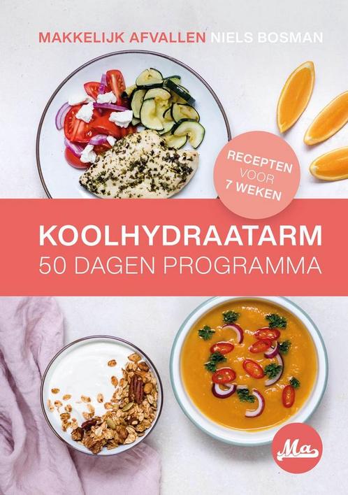 Koolhydraatarm 50 Dagen Programma >> Makkelijk Afvallen >>, Boeken, Overige Boeken, Gelezen, Verzenden